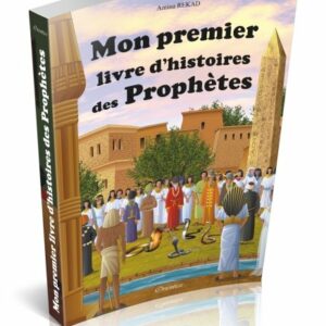 Mon premier livre d'histoires des prophètes - Édition Orientica